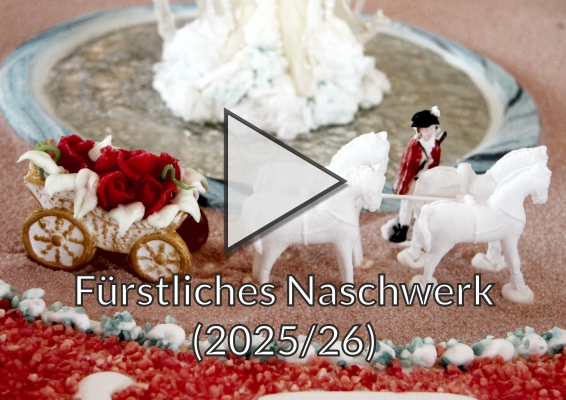 Sonderausstellung Fürstliches Naschwerk im Oberen Schloss (2025/26)